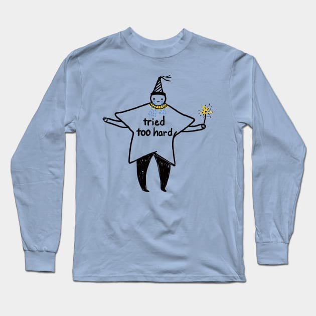 Stick Figure Tried Too Hard Star Costume Long Sleeve T-Shirt by Mrkedi